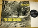 PHILIP LARKIN - THE LESS DECEIVED   RARE UK LISTEN CLASSIC CLUB POETRY LP 1958