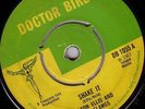 ALTON ELLIS/THE SILVERTONES/SKINHEAD REGGAE/DOCTOR BIRD 45/SHAKE IT - WHOO BABY
