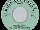 Funk Gospel 45 REVIVAL CRUSADERS God is My rock BICENTENNIAL HEAR