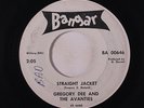 GREGORY DEE & AVANTIES: Straight Jacket / I Want To Be With You 45 (dj, wol) Ro