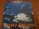 NICK CAVE AND THE BAD SEEDS  - MURDER BALLADS - 1996 record vinyl