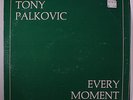 TONY PALKOVIC: Every Moment LP (Cleveland OH private pressing, small toc, sligh