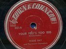 1940s, 78 RPM Record, Town & Country Record #501, Wade Ray & the Ozark Champions