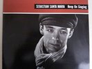 SEBASTIAN SANTA MARIA - Keep On Singing / There S No Place Like Home - Maxi 45t