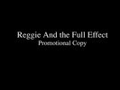 Reggie And The Full Effect 