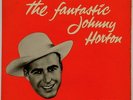 JOHNNY HORTON:THE FANTASTIC JOHNNY HORTON:MERCURY DISK VG++ SLEEVE G+ MONO 1ST