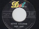 R&B Soul 45 - Arthur Alexander - Baby Baby - Dot - mp3