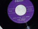 GENE VINCENT, WHO'S PUSHING YOUR SWING, ORIG US R 'N' R/ ROCKABILLY 45 RPM