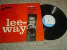 LEE MORGAN LEE-WAY ORIG MONO JAZZ LP ON BLUE NOTE RVG EAR 47 WEST 63RD NYC DG