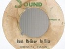 GREGORY ISSACS - DON'T BELIEVE IN HIM  VILLAGE OG THE UNDER PRIVILLAGE     7
