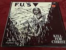 FU's - Kill For Christ LP Xclaim NO 2 1982 Boston Hardcore Punk In Shrink f.u.