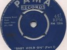 THE MOHAWKS-BABY HOLD ON-PAMA.