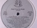 SEALED Jeannette-Don't Ever Go Away 12
