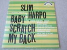 SLIM HARPO LP BABY SCRATCH MY BACK EXCELLO 8005 MINT