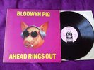 BLODWYN PIG ahead ring out  FIRST UK PRESS -PINK ISLAND  LAB -EX+