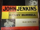 John Jenkins / Kenny Burrell - Blue Note 1573 Orig. Mono Deep groove with EAR