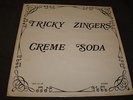 LP  CREME SODA--Tricky Zingers,  Trinity CST-12-Lp, Exl. US psych/folk, psych