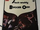 Stack Waddy - Bugger Off LP German Polydor/Dandelion HARD/BLUES/PSYCH ROCK