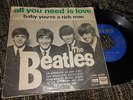 THE BEATLES All you need is love/Baby you're a rich man 7