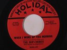 BOP-CHORDS: When I Woke Up This Morning / I Really Love Her 45 (flat red lbl wi