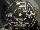MARTHA AND VANDELLAS YOU'VE BEEN IN LOVE TOO TAMLA MOTOWN 7