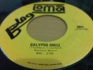 THE ROMEOS - MON PETITE CHOW / CALYPSO CHILI- LOMA  45 RARE SOUL   VG+