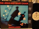 The JESUS and MARY CHAIN / DARKLANDS  1987 WB 1-25656 VG++ to NM