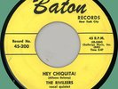 RIVILEERS Hey Chiquita / A Thousand Stars 45rpm Baton 1954 doo-wop
