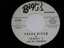Tommy T And The Targets Sales Pitch 45 Rpm Record Big R Label Promotional