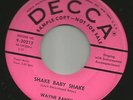 ROCKABILLY- WAYNE RANEY -  SHAKE BABY SHAKE  -HEAR BOTH- 1957 PROMO DECCA