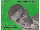 BAHTA G. HIWOT /OBSCURE FUNKY AFRO ETHIO SOUNDS 70s on AMHA REC-UNPLAYED COPY- ?
