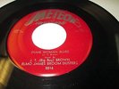 JT BIG BOY BROWN ELMO JAMES Dumb Woman Blues 45 7