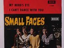 SMALL FACES: My Mind's Eye / I Can't Dance With You 45 (Germany/Sweden M- PS sl