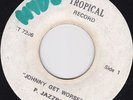 PRINCE JAZZBO - JOHNNY GET WORSE + Winston Wright Road Block Toronto Only  ?