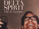 Ode To Sunshine - Delta Spirit (2013, Vinyl NUEVO) 180g