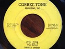 THERESA LINDSEY   It's Love / Good Idea northern soul 45 on Correc-Tone