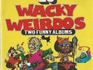 Various: Wacky Weirdos 2LP VG++ Canada Jukebox TVLP 74007 RARE  Cool Comp