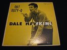 DALE HAWKINS  Oh Suzy Q  ORIGINAL CHESS / QUALITY  Canada Press  1958