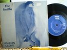 THE SMITHS -Hand In Glove- Original 1st Press -UK 7