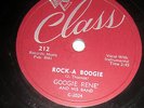 GOOGIE RENE Beautiful Weekend / Rock A Boogie CLASS 212 Rhythm & Blues 78 w1