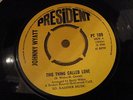 Northern soul Record 45RPM (7 inch) Johnny Wyatt This Thing Called Love