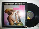 MIKE HERNANDEZ ORQUESTA CASINO 77  BONGO  GUAGUANCO FANTASTICO EX  # 37???