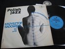 LP Polish Jazz KRZYSTOF SADOWSKI and His Group Three Thousands Points Vol.47