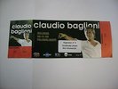 CLAUDIO BAGLIONI - BIGLIETTO INUTILIZZATO CONCERTO 29/11/03 BOLOGNA