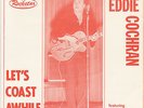 EDDIE COCHRAN CLASSIC ROCKSTAR EP. 'LET'S COAST A WHILE'  SECOND PRESS. DELETED.