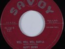 R&B Soul 45 NAPPY BROWN Well, Well, Well, Baby-la SAVOY HEAR