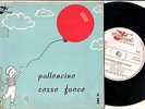 EUGENIO FINARDI -PALLONCINO ROSSO FUOCO- LAURA TORTORELLA (CINO MAGO ZURLI)