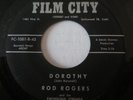 ROD ROGERS & SWINGING STRINGS DOROTHY GOODBYE MARY FILM CITY 1081 7” 45 RECORD