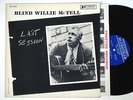 BLIND WILLIE McTELL: LAST SESSION prestige bluesville LP / MONO DG RVG NM