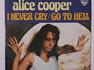 ALICE COOPER: I Never Cry / Go To Hell 45 (Spain, textured cover PS 'backflaps'
